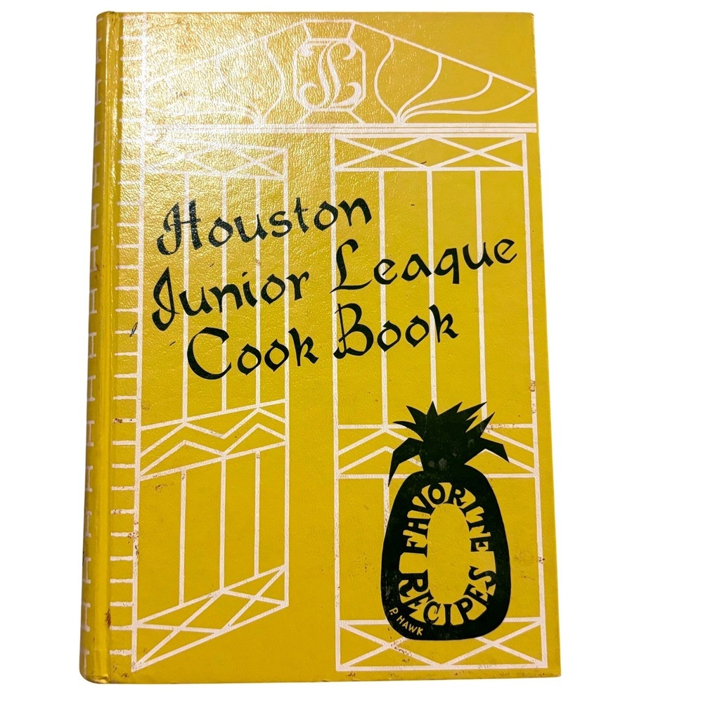 Vtg 1968 Houston Junior League Cook Book Yellow Pineapple Cover MCM Retro Texas
